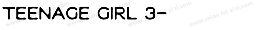 Teenage Girl 3字体转换